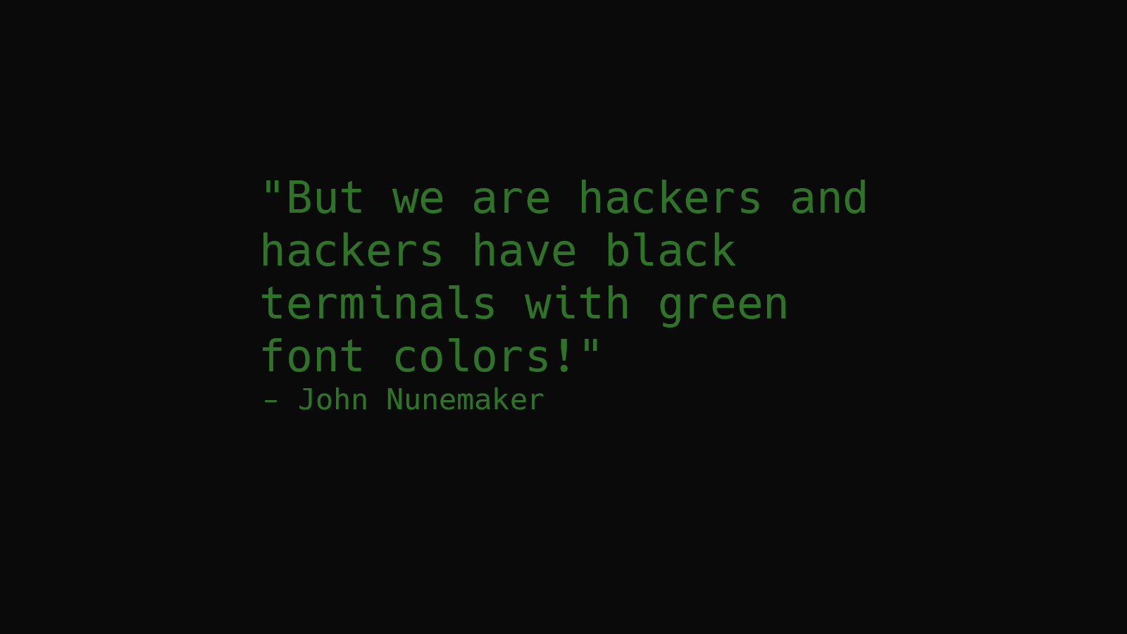 Quote about hackers and green terminals HD Wallpaper