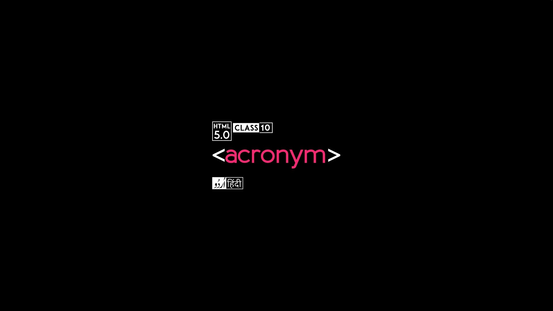 HTML 5.0 Class 10 Acronym Tag HD Wallpaper