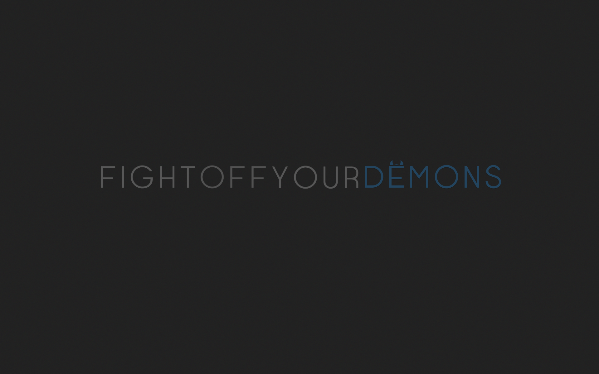 FIGHTOFFYOURDEMONS text HD Wallpaper