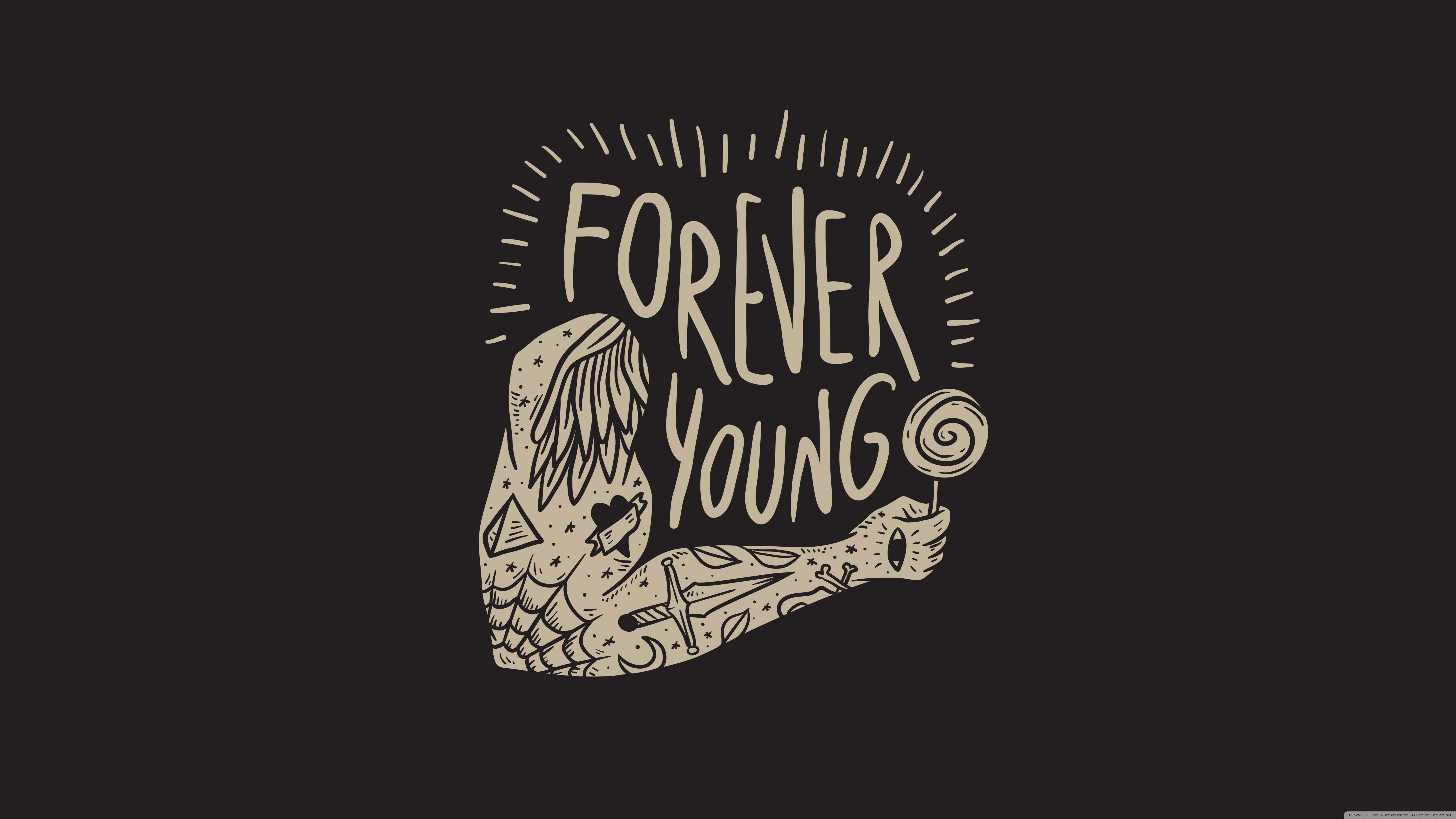 Forever Young typography with arm tattoo and lollipop HD Wallpaper