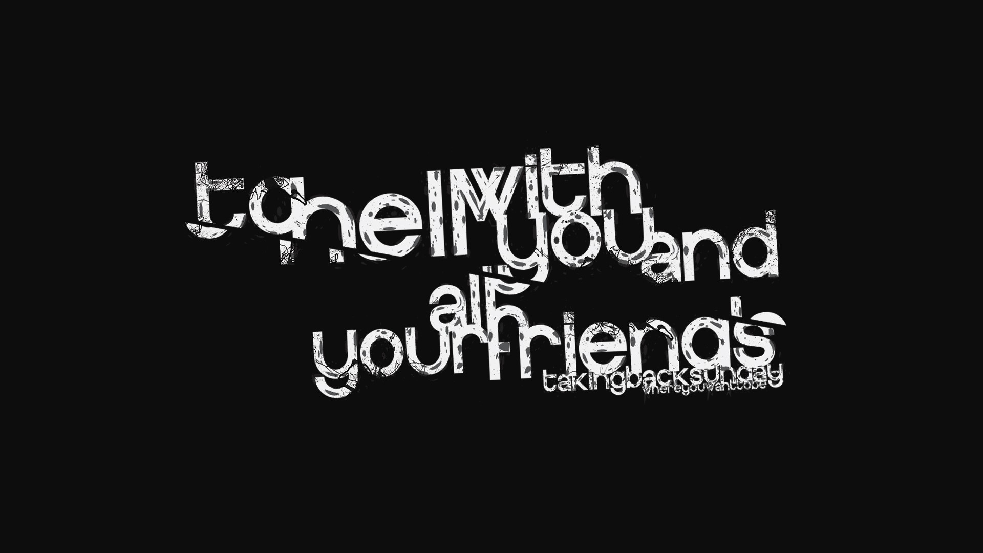 Text: tune in with all your friends Taking Back Sunday HD Wallpaper