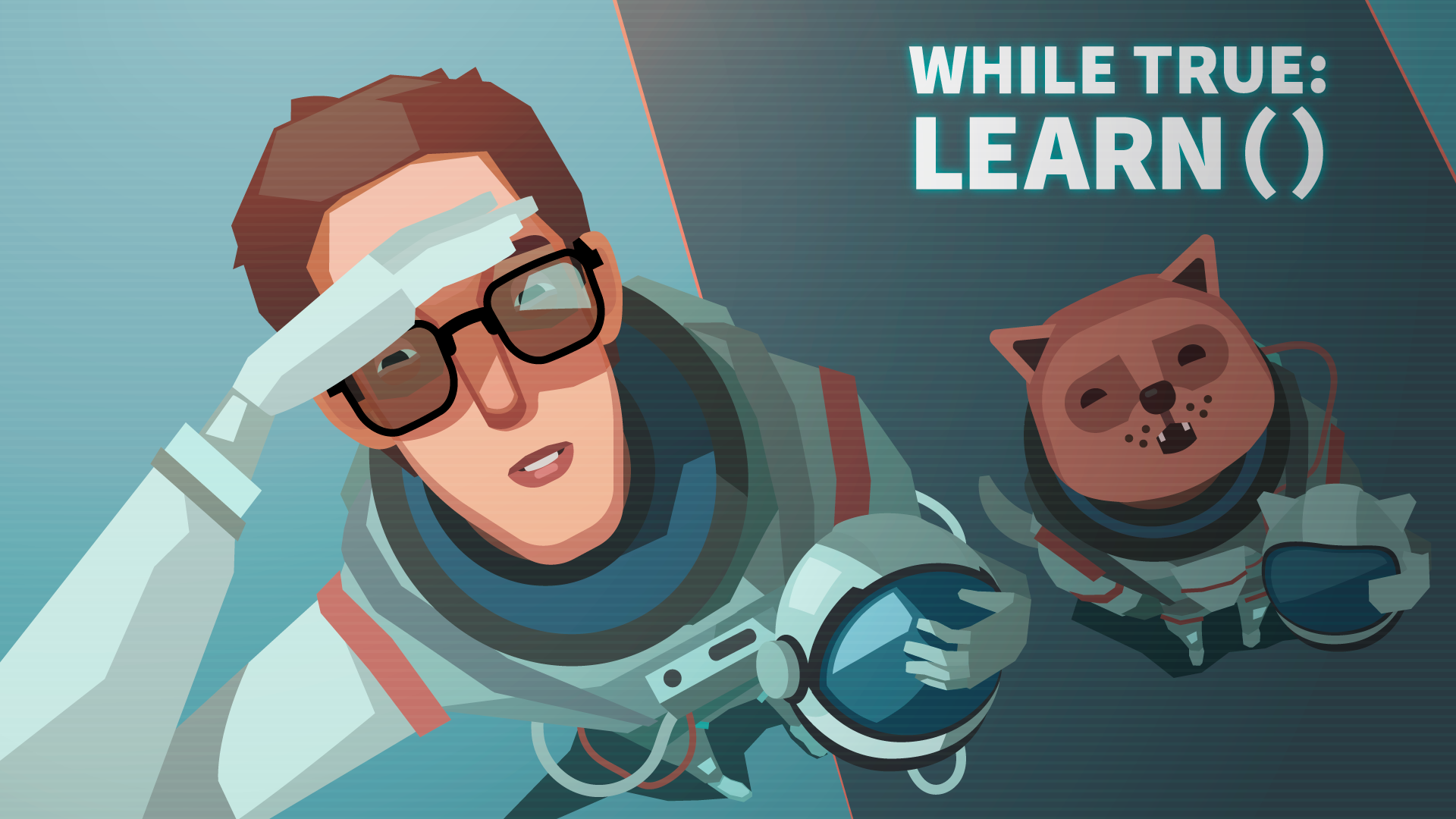 While True: Learn() astronaut and dog in space HD Wallpaper