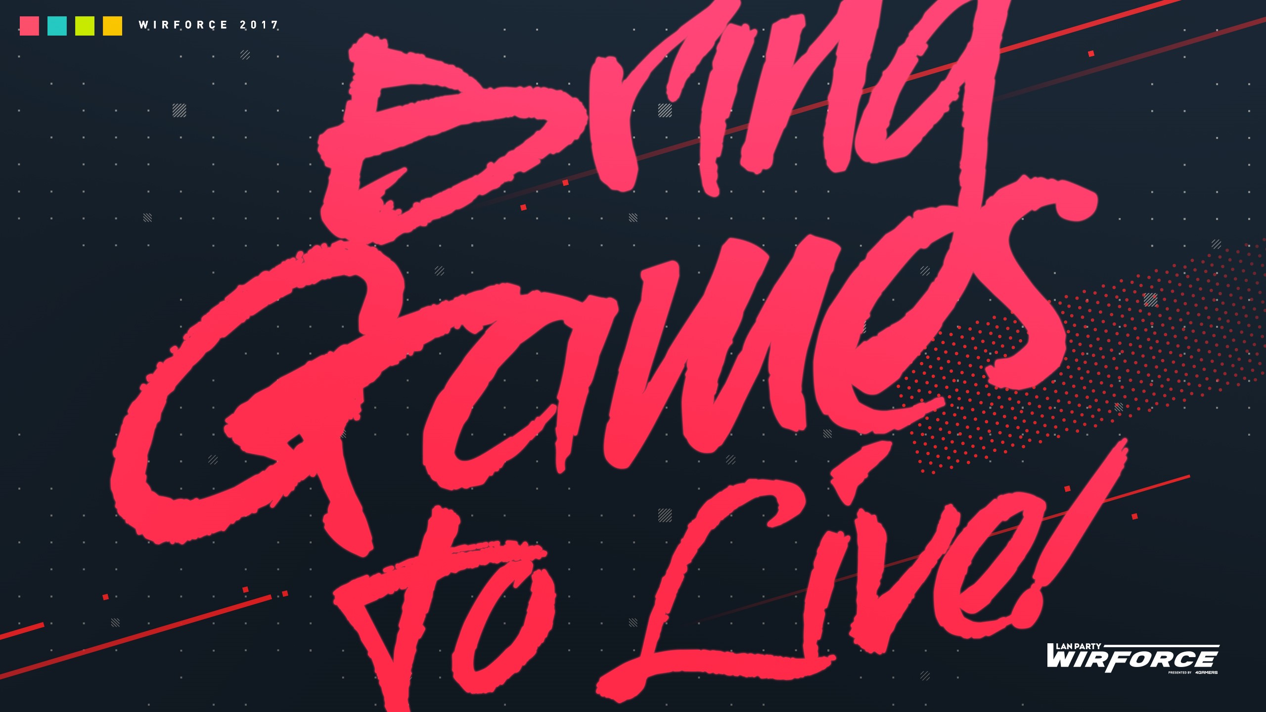WirForce 2017 "Bring Games to Live!" Lan Party HD Wallpaper